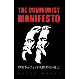 The Communist MANIFESTO -- Karl Marx